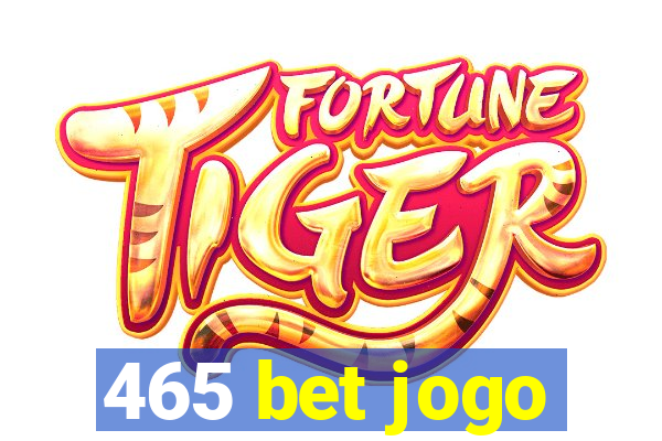 465 bet jogo